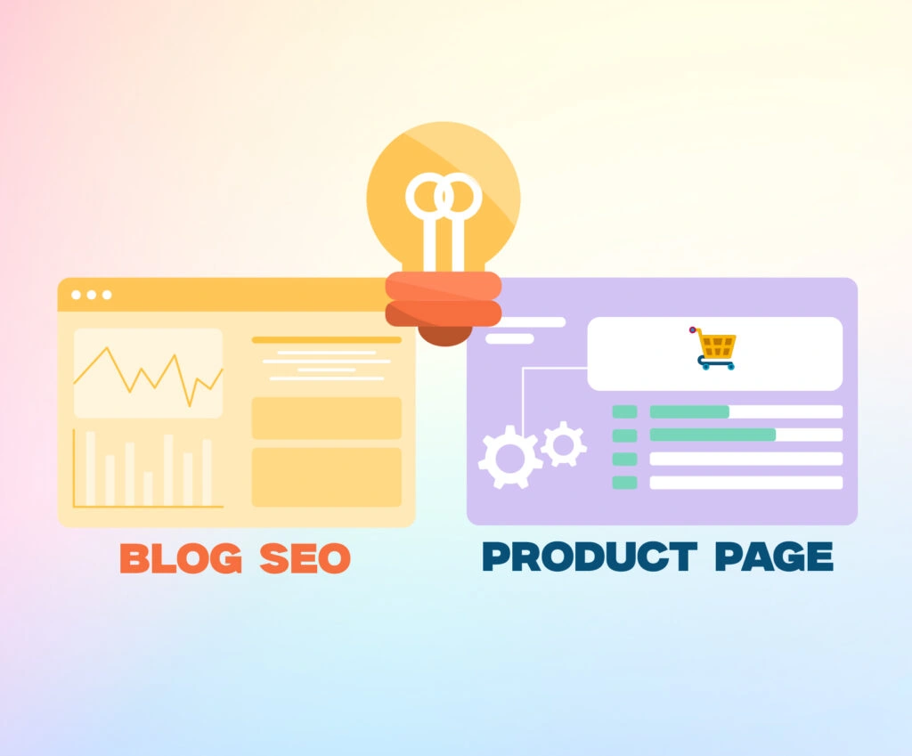 Blog Posts SEO vs Product Pages SEO